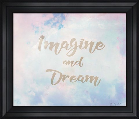 Framed Imagine and Dream Print