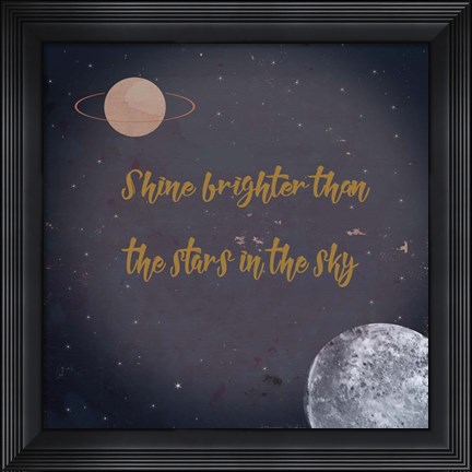 Framed Shine Brighter Print