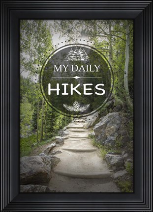 Framed My Daily Hikes Print