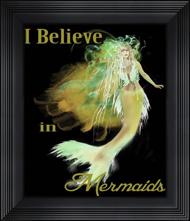 Framed I Believe In Mermaids 3 Print