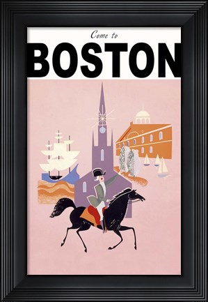 Framed Come to Boston Print