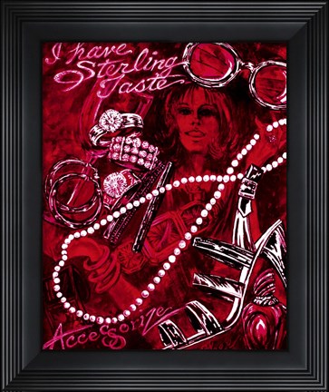 Framed I Have Sterling Taste Print