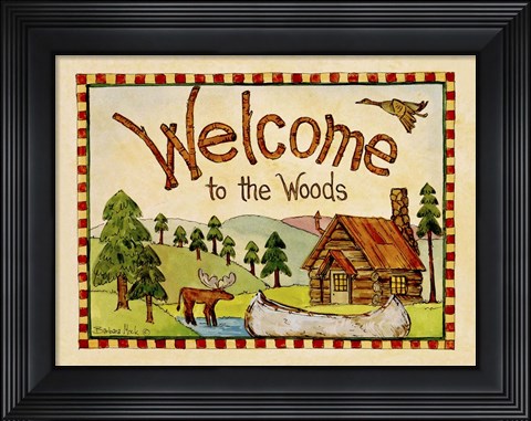 Framed Welcome to the Woods Print