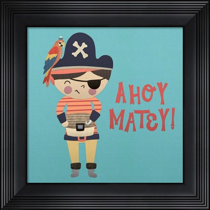 Framed Ahoy Matey I Print