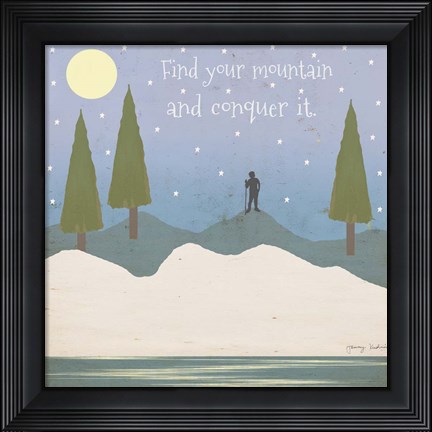 Framed Find Your Mountain Print