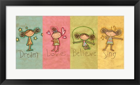 Framed Dream Love Believe Sing Panel v2 Print