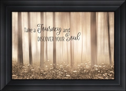 Framed Take a Journey and Discover Your Soul Print