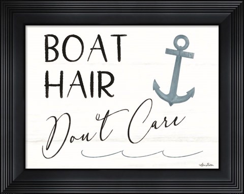 Framed Boat Hair, Don&#39;t Care Print