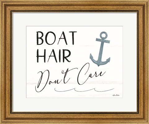 Framed Boat Hair, Don&#39;t Care Print