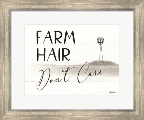 Framed Farm Hair, Don&#39;t Care Print