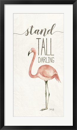 Framed Stand Tall Darling Print