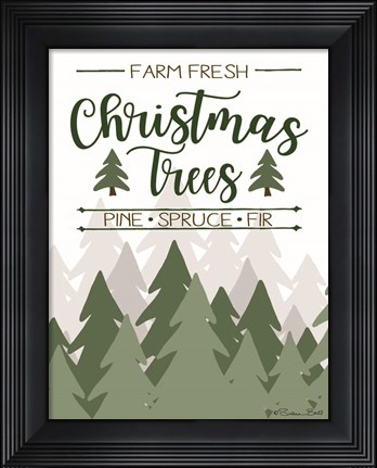 Framed Farm Fresh Christmas Trees Print