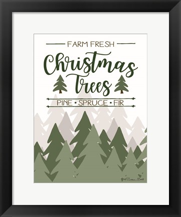 Framed Farm Fresh Christmas Trees Print