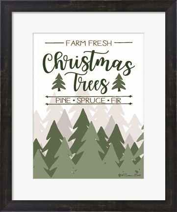 Framed Farm Fresh Christmas Trees Print