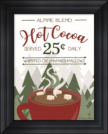 Framed Hot Cocoa Served Daily Print