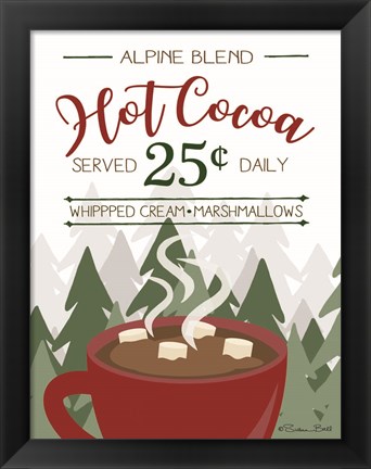 Framed Hot Cocoa Served Daily Print