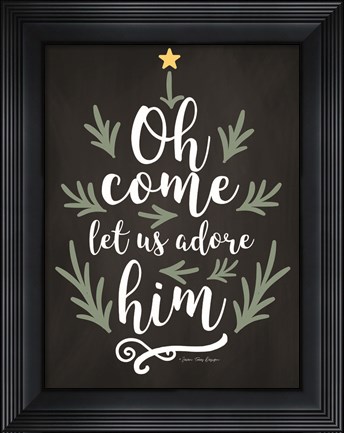 Framed Oh Come Let Us Adore Him Print