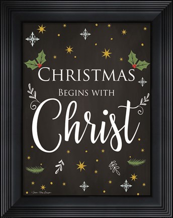 Framed Christmas Begins with Christ Print