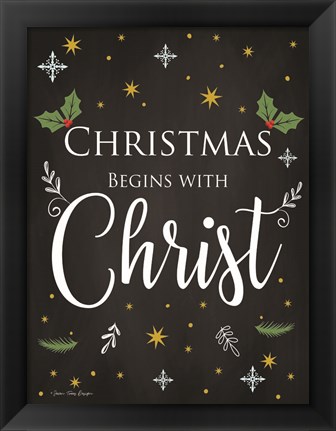 Framed Christmas Begins with Christ Print
