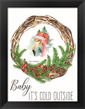 Framed Baby It&#39;s Cold Outside Wreath Print