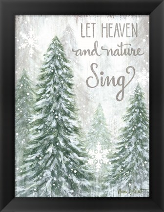 Framed Let Heaven and Nature Sing Print