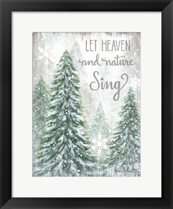 Framed Let Heaven and Nature Sing Print