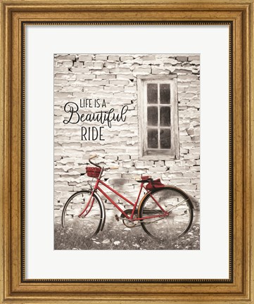 Framed Life is a Beautiful Ride Print