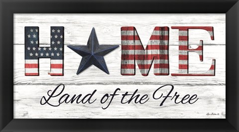 Framed Home - Land of the Free Print