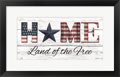 Framed Home - Land of the Free Print