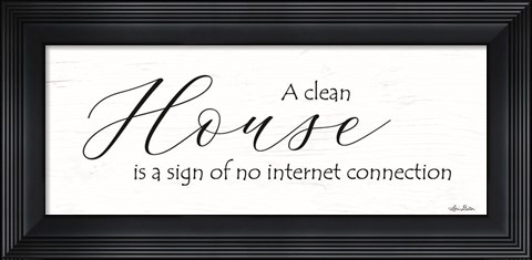 Framed Clean House Print