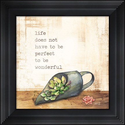 Framed Life Does Not Have to be Perfect Print