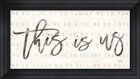 Framed This is Us Print