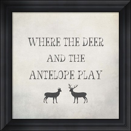 Framed Where the Deer and Antelope Print