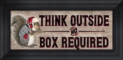 Framed Warm in the Wilderness Think Outside Sign Print