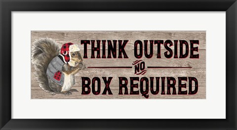 Framed Warm in the Wilderness Think Outside Sign Print