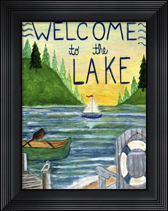 Framed Welcome To The Lake Print