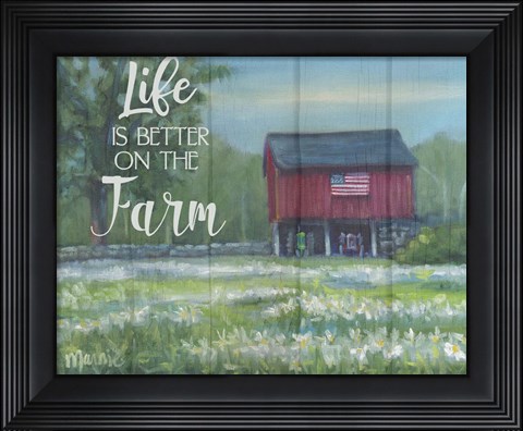 Framed Life Is Better Print