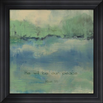 Framed He Will Be Our Peace Verse Print