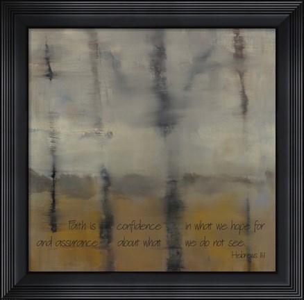 Framed Faith Is Verse Print