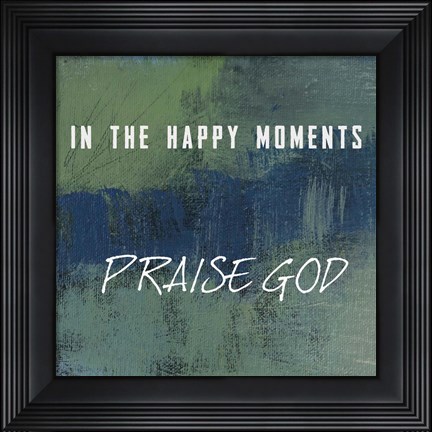 Framed Praise God Print
