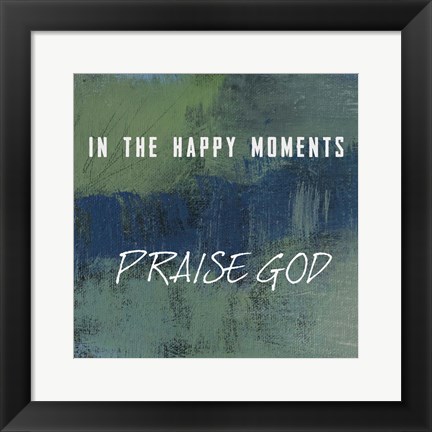 Framed Praise God Print