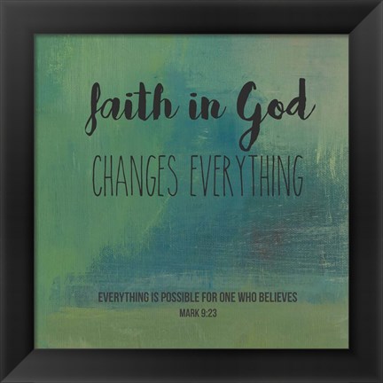 Framed Faith in God Print