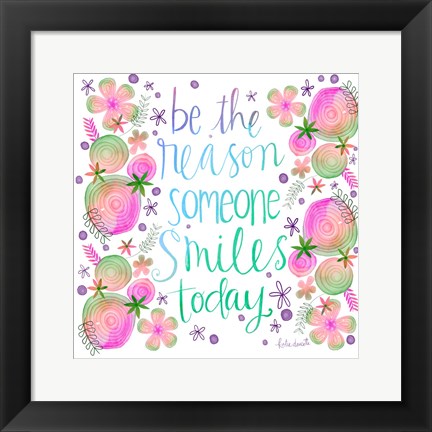 Framed Be the Reason Print