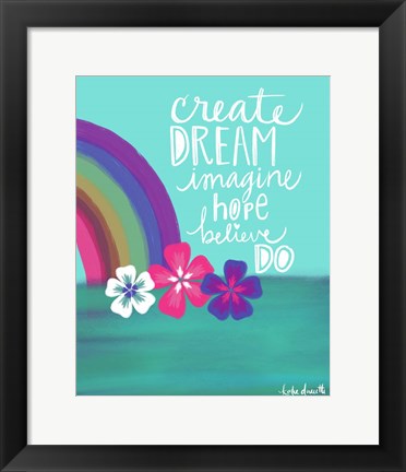 Framed Create Dream Print