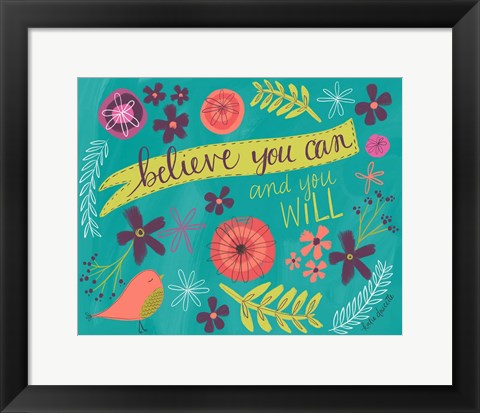 Framed Believe You Can Print