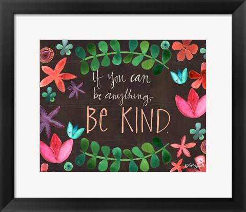 Framed Be Kind Print