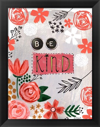 Framed Be Kind Floral Print