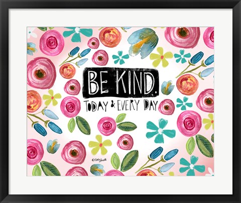 Framed Be Kind Every Day Print