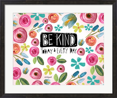 Framed Be Kind Every Day Print