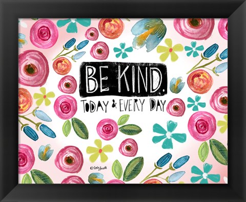 Framed Be Kind Every Day Print